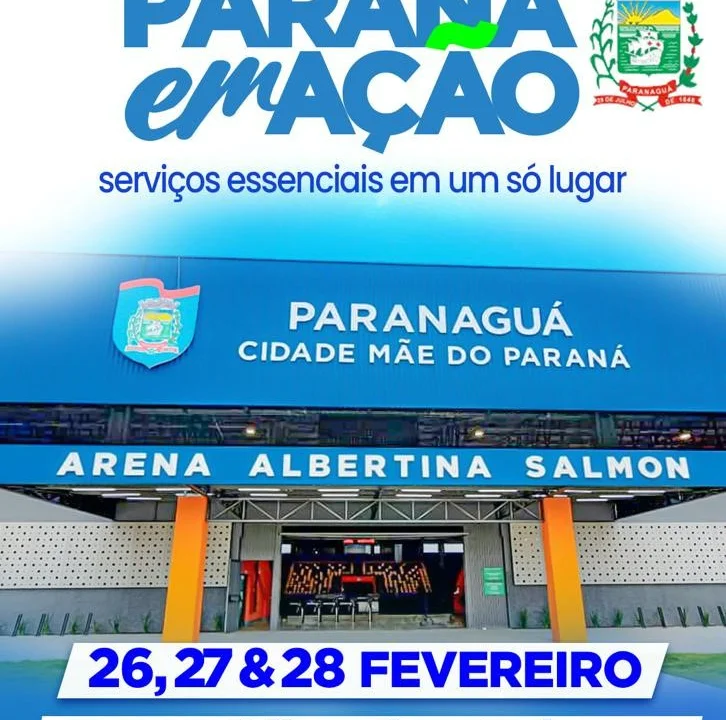 Paraná em Ação oferece serviços gratuitos à população de Paranaguá nos dias 26, 27 e 28 de fevereiro