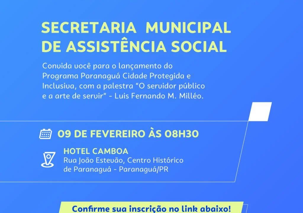 Secretaria de Assistência Social lança o programa “Cidade Protegida e Inclusiva”