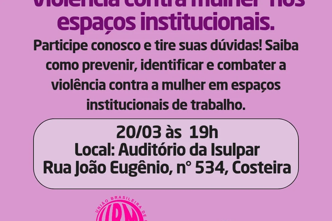 Secretaria da Mulher realiza roda de conversa sobre a violência nos espaços institucionais