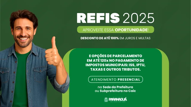 Prefeitura abre REFIS 2025 para regularização de dívidas