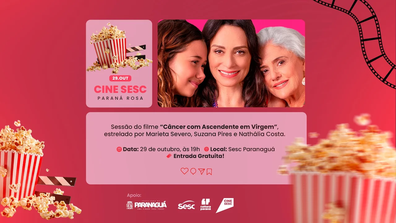 Outubro Rosa: Paranaguá receberá exibição de filme nacional Câncer com Ascendente em Virgem