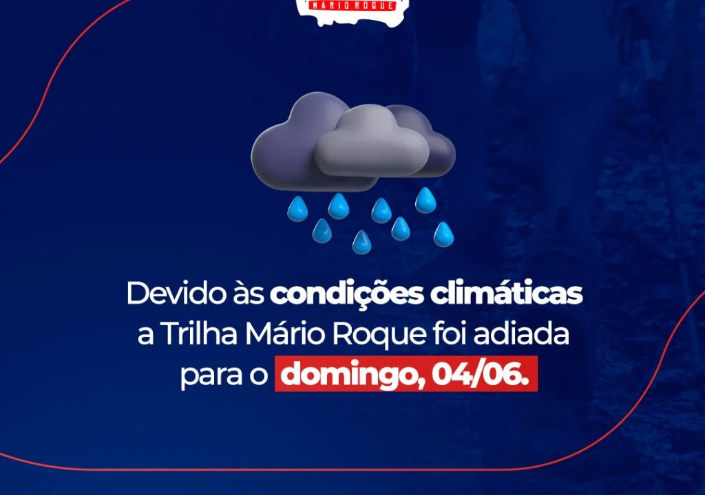 Trilha Mário Roque foi adiada