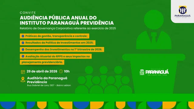 Audiência pública apresenta gestão e resultados da Paranaguá Previdência referentes a 2025