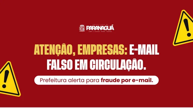 Prefeitura de Paranaguá alerta sobre e-mail falso enviado para empresas