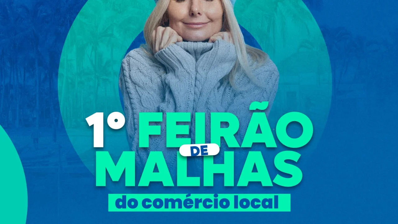 1º Feirão de Malhas do Comércio Local