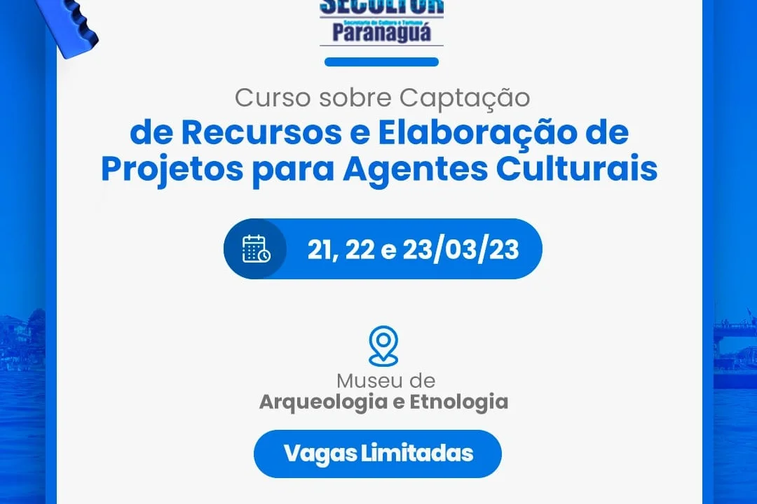 Secultur oferta capacitação para agentes culturais de Paranaguá