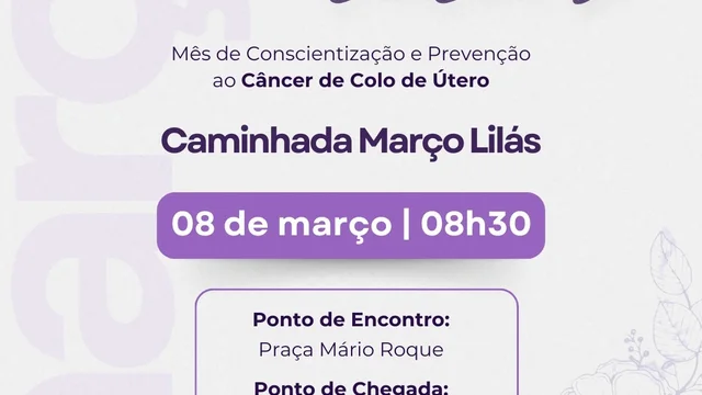 Sexta-feira é dia de “Caminhada Março Lilás”