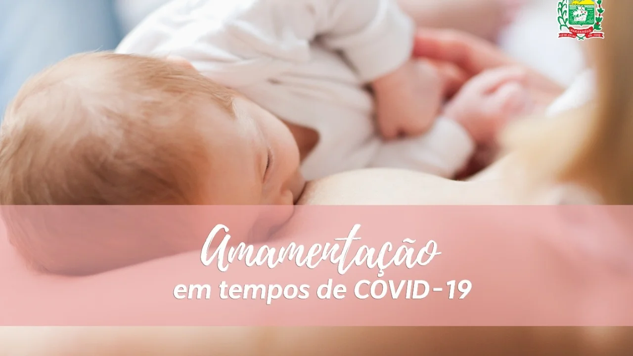 Amamentação durante pandemia: quais recomendações seguir?