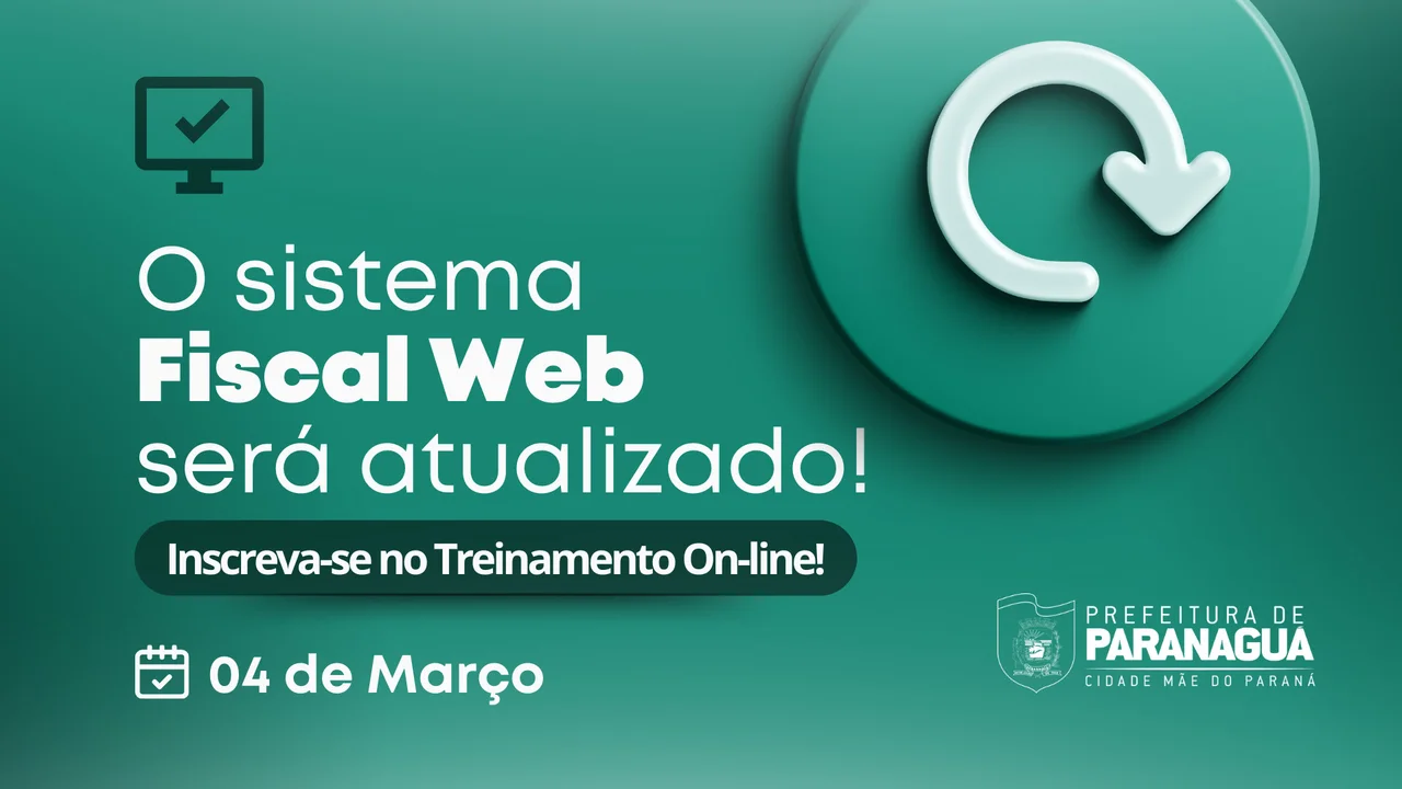 Secretaria da Fazenda repassa orientações para usuários do sistema FiscalWeb da Prefeitura de Paranaguá