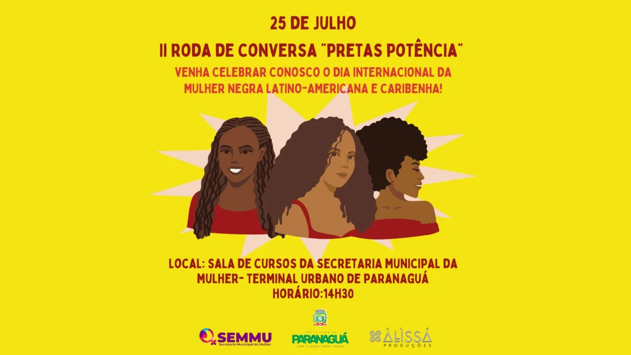 Secretaria da Mulher promove II Roda de Conversa "Pretas Potência" nesta sexta-feira (25)