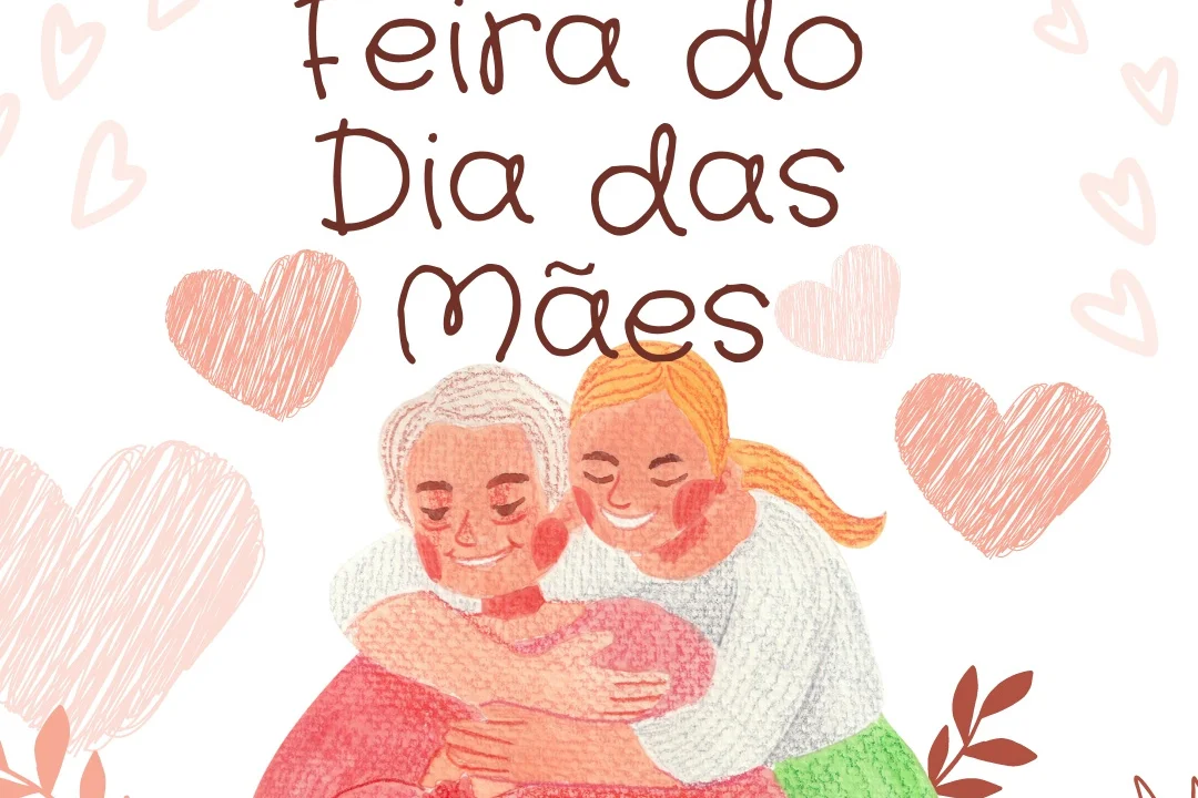 Feira do Dia das Mães acontece hoje