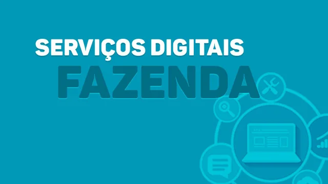 Modernização com implantação da Fazenda Digital agiliza gestão de processos 