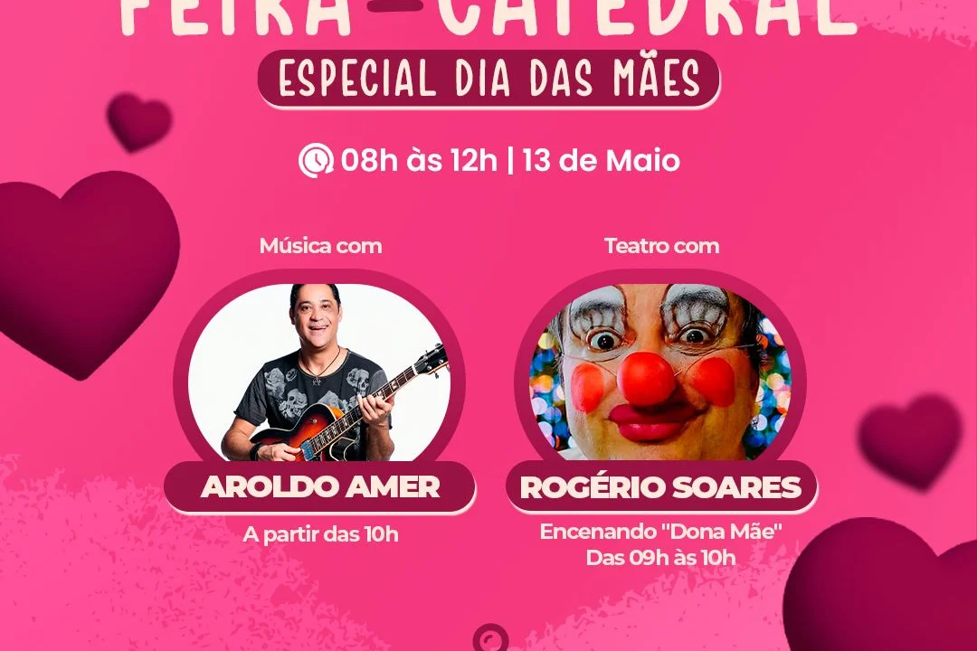 Feira da Catedral “Especial Dia das Mãe” acontece neste sábado