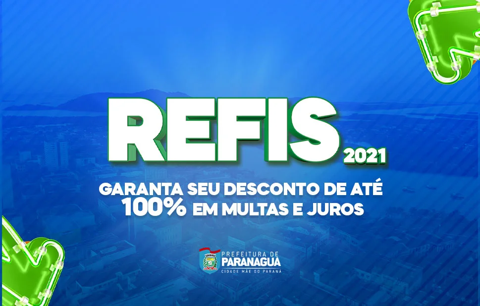 Refis garante desconto de até 100% em multas e juros
