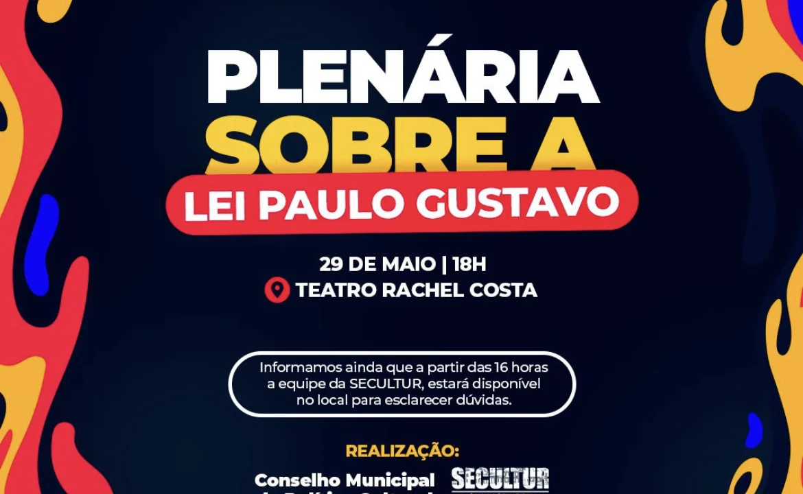 Plenária sobre a Lei Paulo Gustavo acontece neste mês