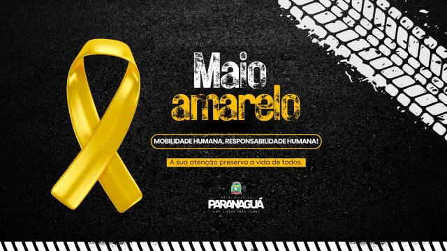 Abertura Oficial da Campanha do Maio Amarelo 2025 acontece na segunda-feira (12) em Paranaguá