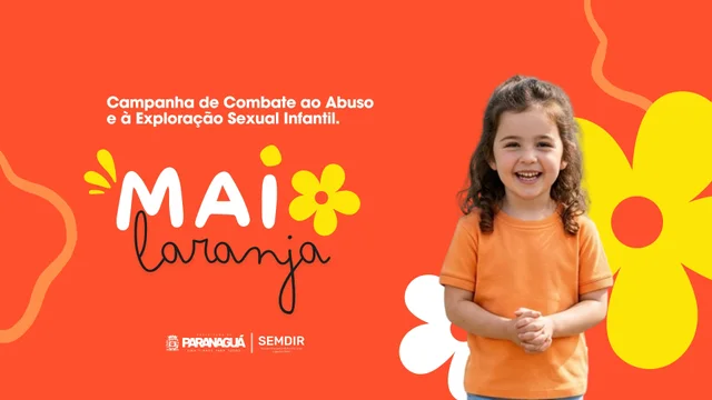 Maio Laranja mobiliza Paranaguá no combate ao abuso e à exploração sexual de crianças e adolescentes
